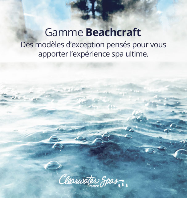 Gamme de spas Beachcraft