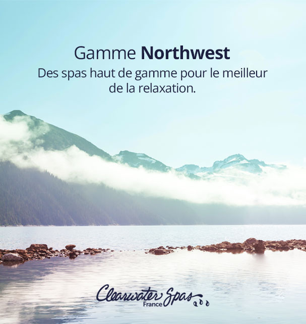 Gamme de spas Northwest